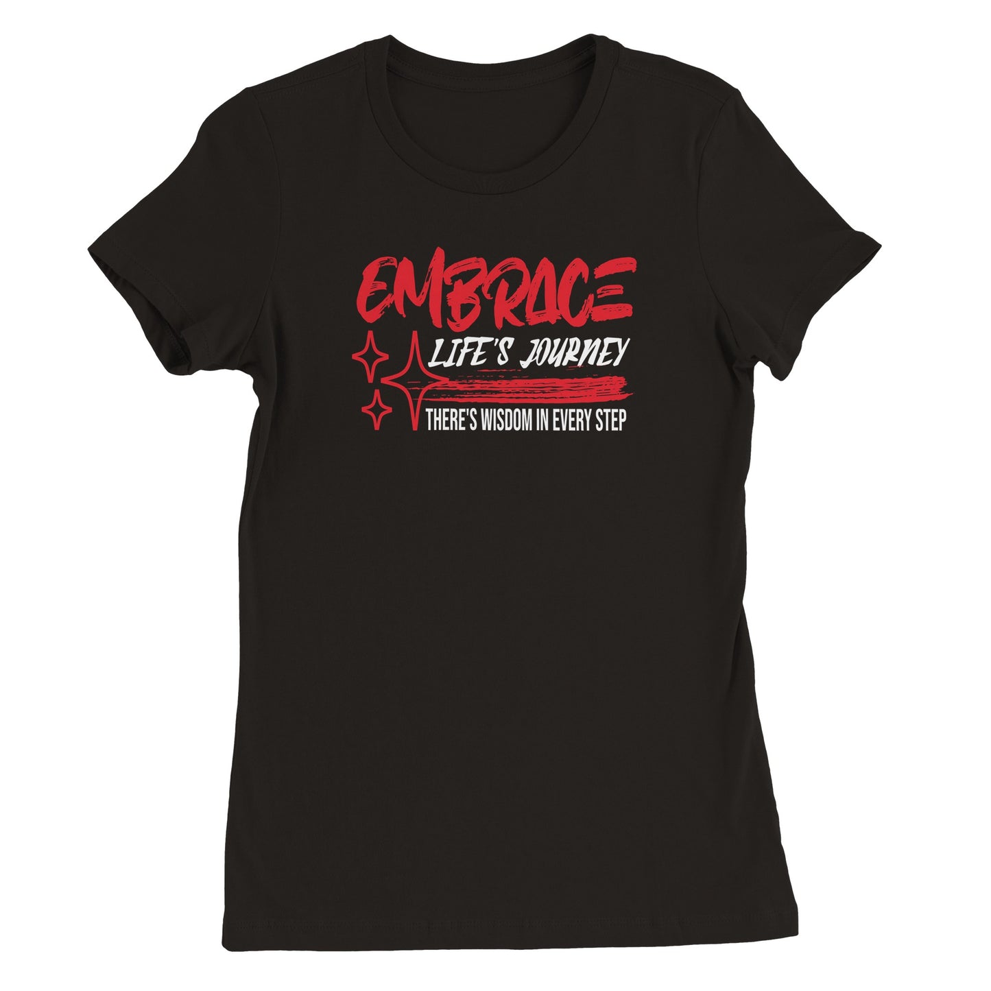 Embrace Life's Journey Women's T-shirt