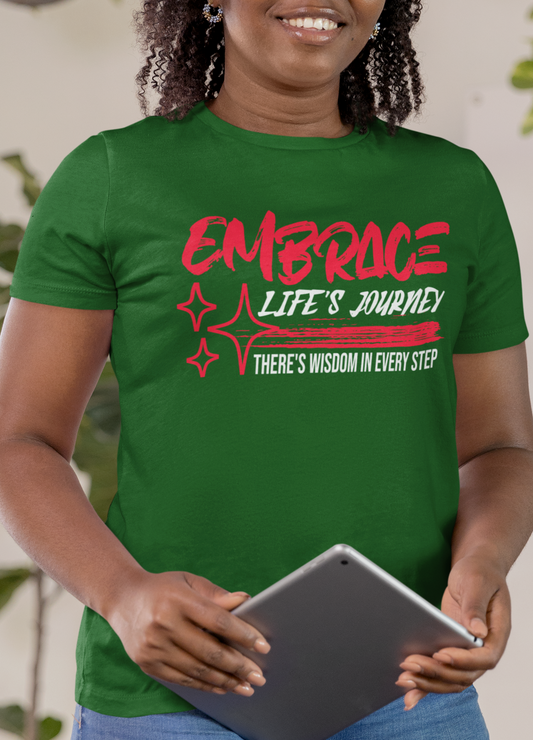 Embrace Life's Journey Women's T-shirt