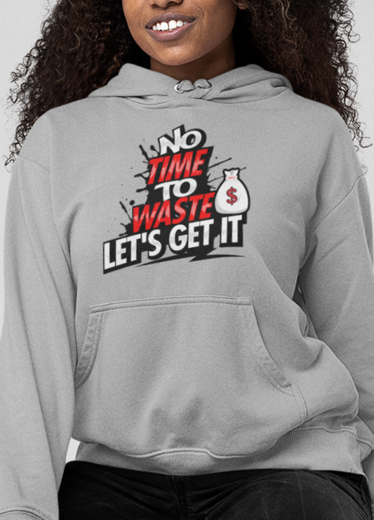 No Time To Waste Women's Premium Hoodie