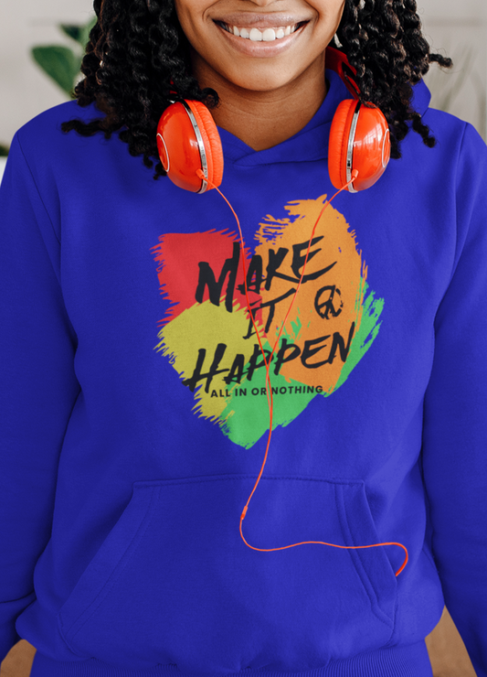 Make It Happen Women's Pullover Hoodie