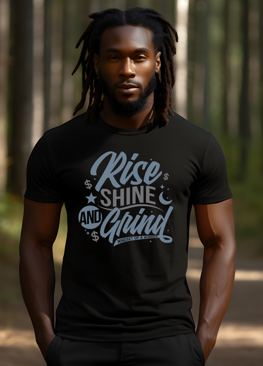 Rise, Shine And Grind Men's T-shirt